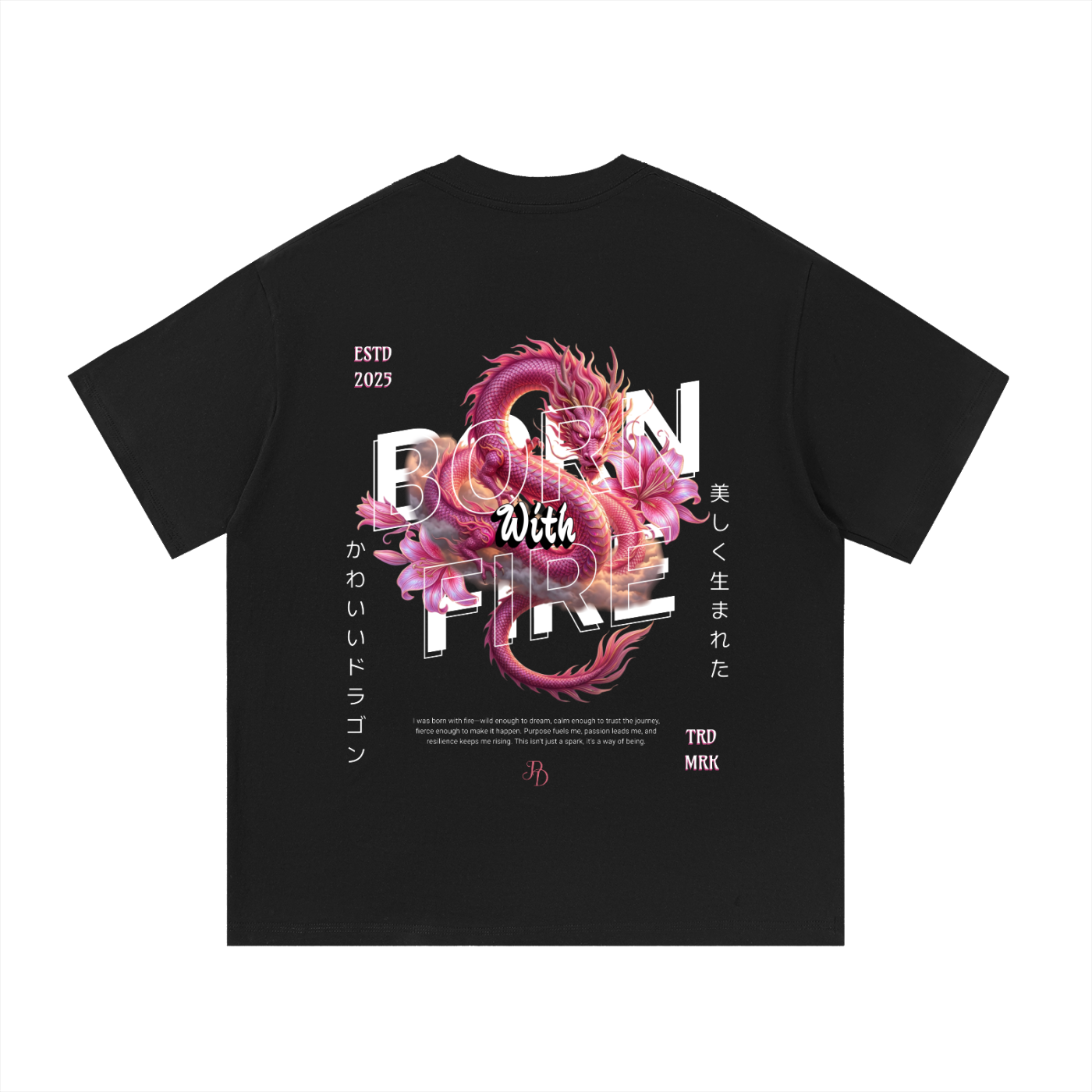 Born with Fire T-Shirt