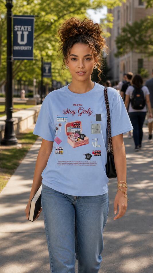 Oh to be a Stay T-Shirt